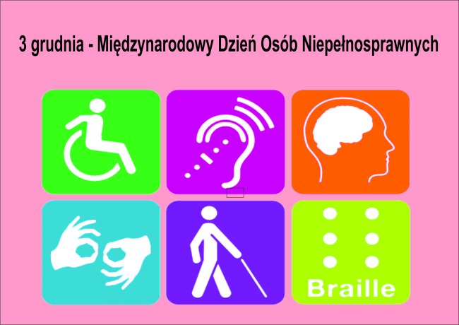 3 grudnia - Międzynarodowy Dzień Osób Niepełnosprawnych